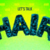 Hair: Series Graphic